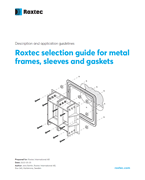 Roxtec 金属框架、套筒和密封垫选择指南